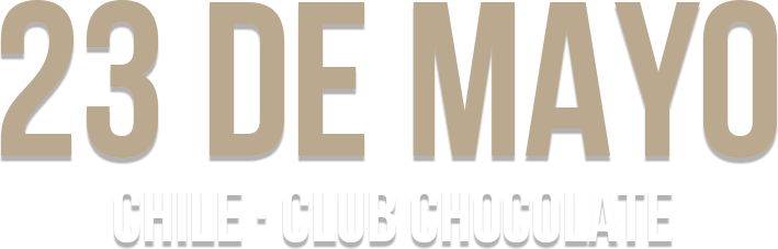 23 de mayo - club chocolate