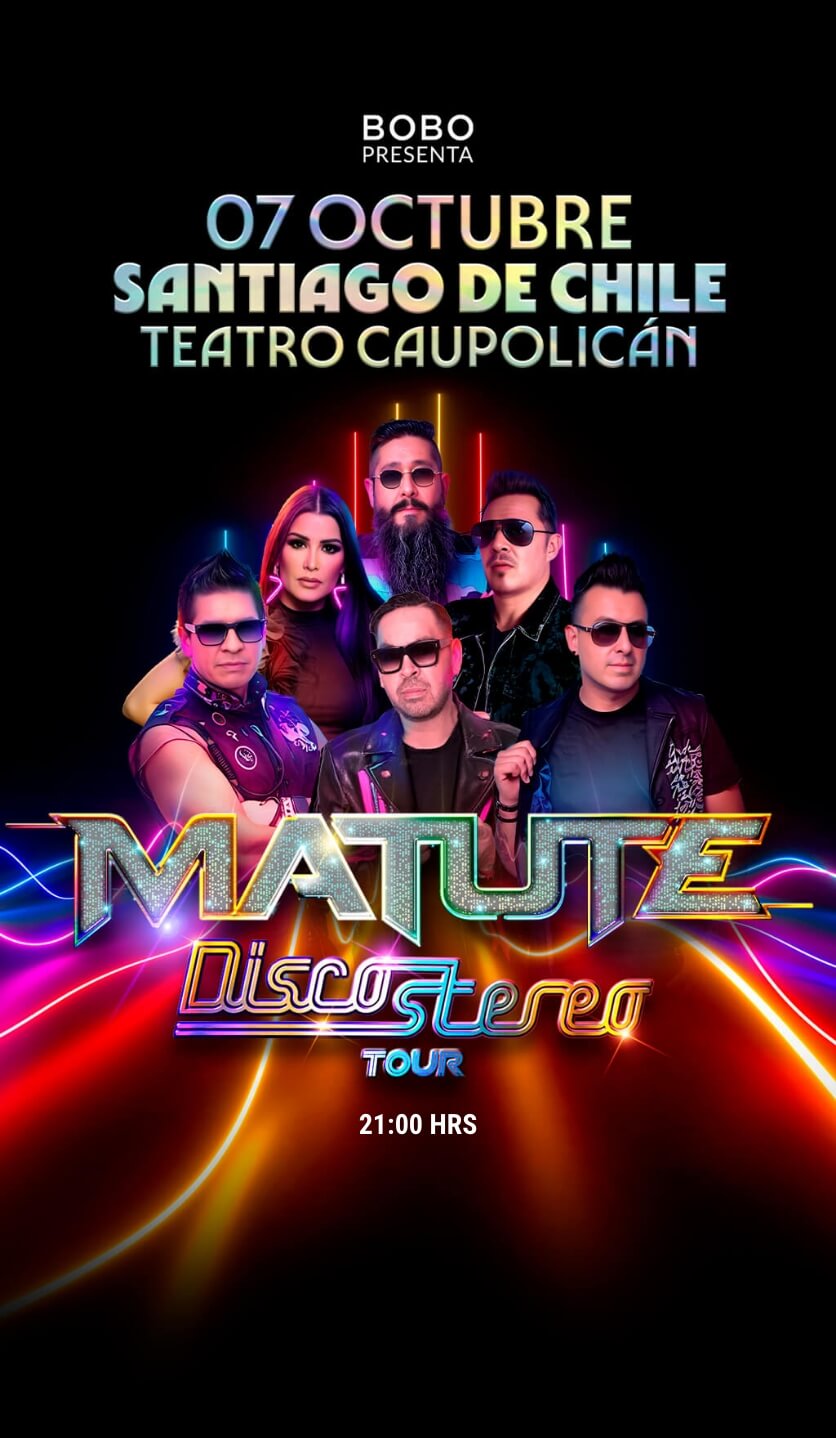 Matute en Teatro Caupolicán – Disco Stereo Tour, 7 de octubre 2025 a las 21:00 hrs. Vive una noche llena de éxitos y energía en vivo. Asegura tu entrada ahora en Punto Ticket.