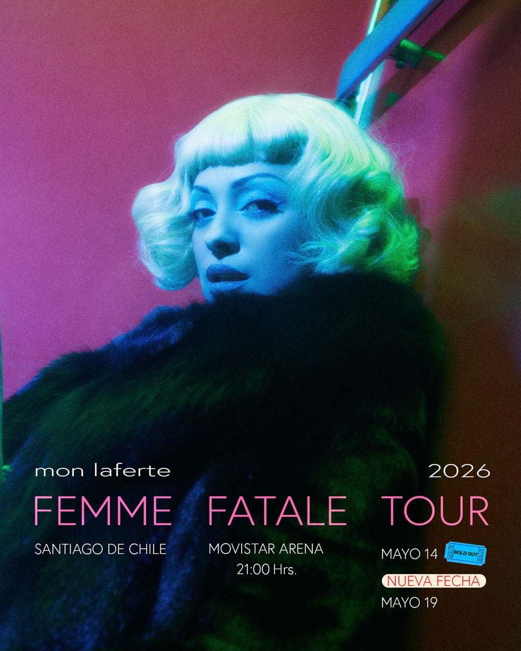 Mon laferte - Femme fatale tour 2026 / 14 y 19 de mayo - 21:00 hrs. / movistar arena