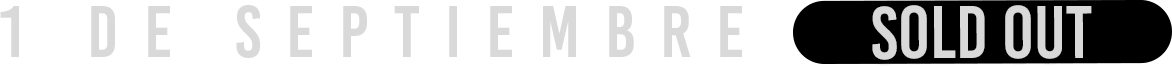 1 de septiembre sold out