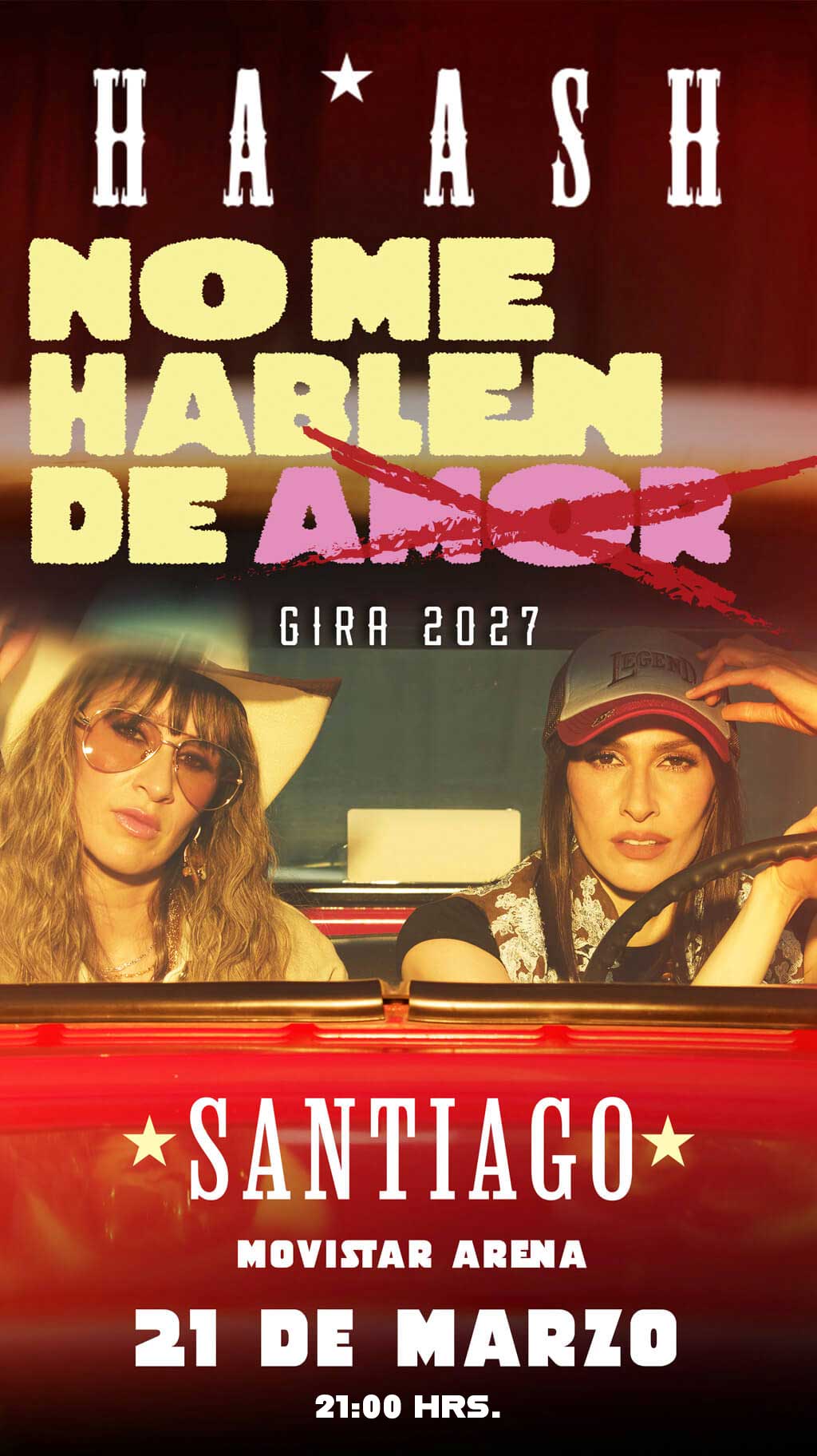Ha*Ash | No Me Hablen De Amor Tour en Chile 2027 - Movistar Arena | 21:00 hrs.