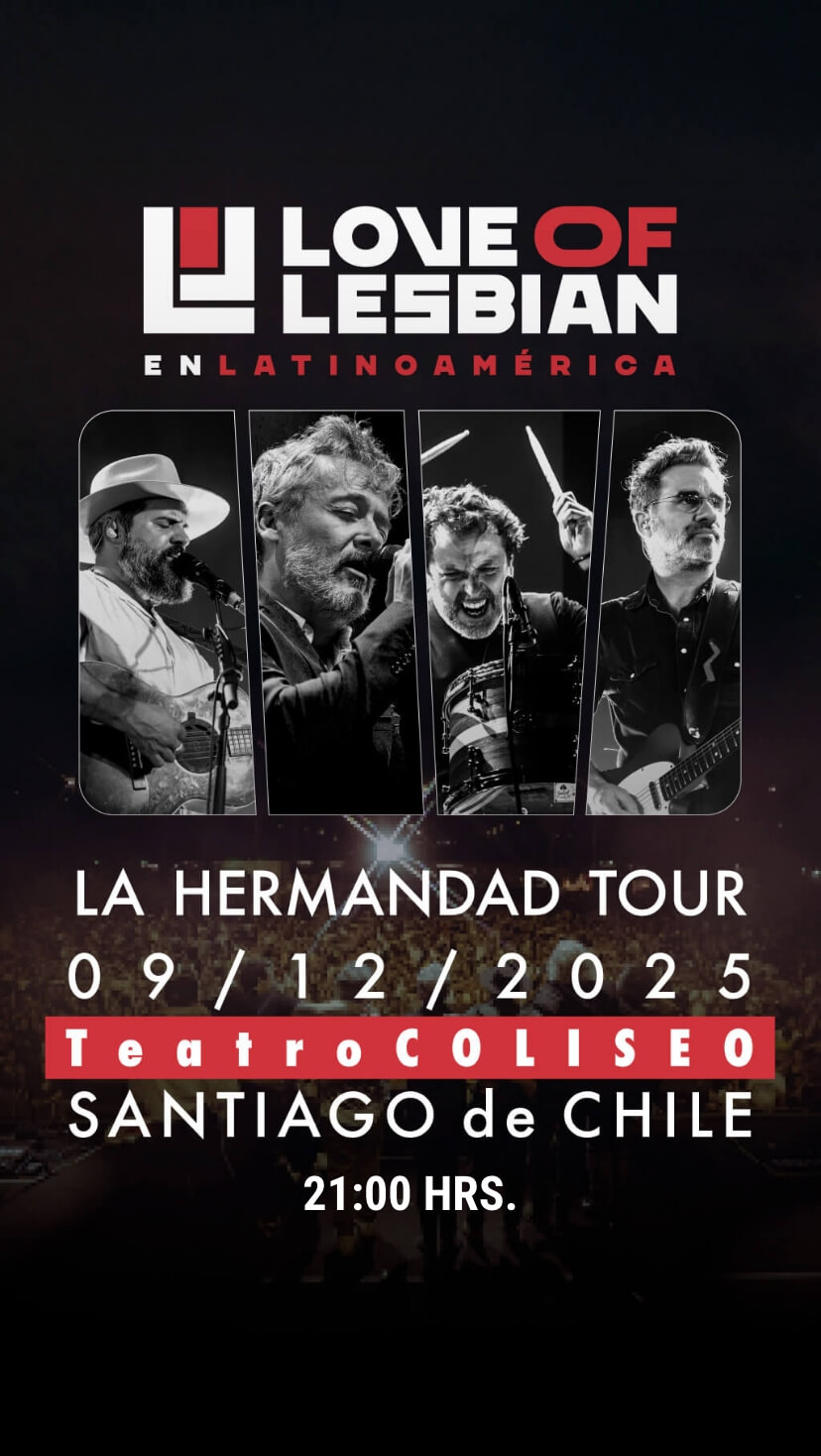 Love of Lesbian - La Hermandad Tour - 9 de diciembre en Teatro Coliseo | Entradas en Punto Ticket