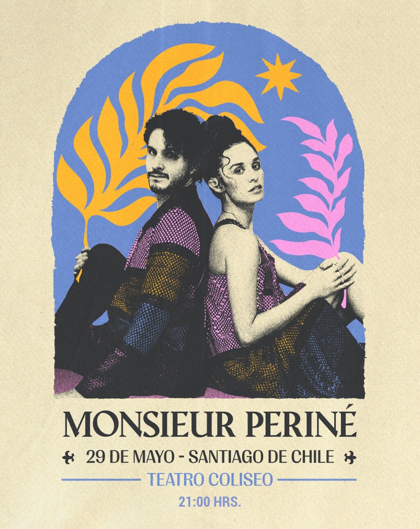 Monsieur Periné en Chile · 29 de mayo en Teatro Coliseo · Punto Ticket