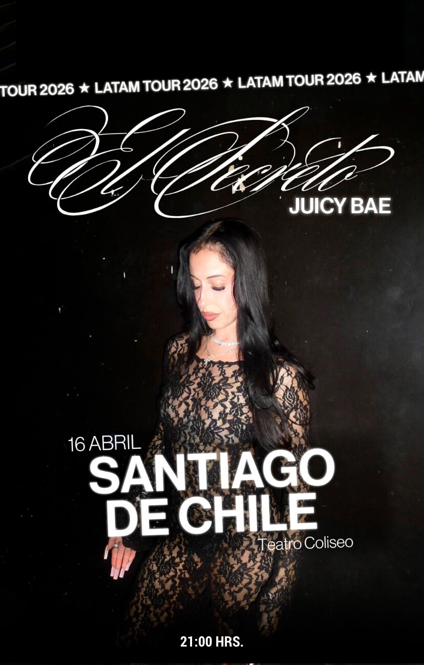 Juicy Bae en Chile · El Secreto LATAM Tour 2026 · 16 de abril en Teatro Coliseo · Punto Ticket