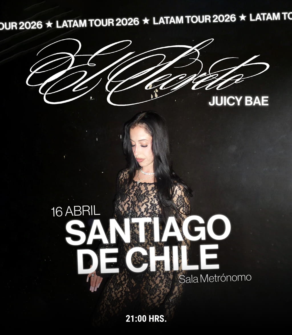 Juicy Bae en Chile · El Secreto LATAM Tour 2026 · 16 de abril en Sala Metronomo  · Punto Ticket