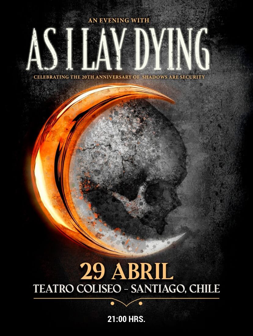 As I Lay Dying en Chile · 20th Anniversary of Shadows Are Security · 29 de abril en Teatro Coliseo · Punto Ticket