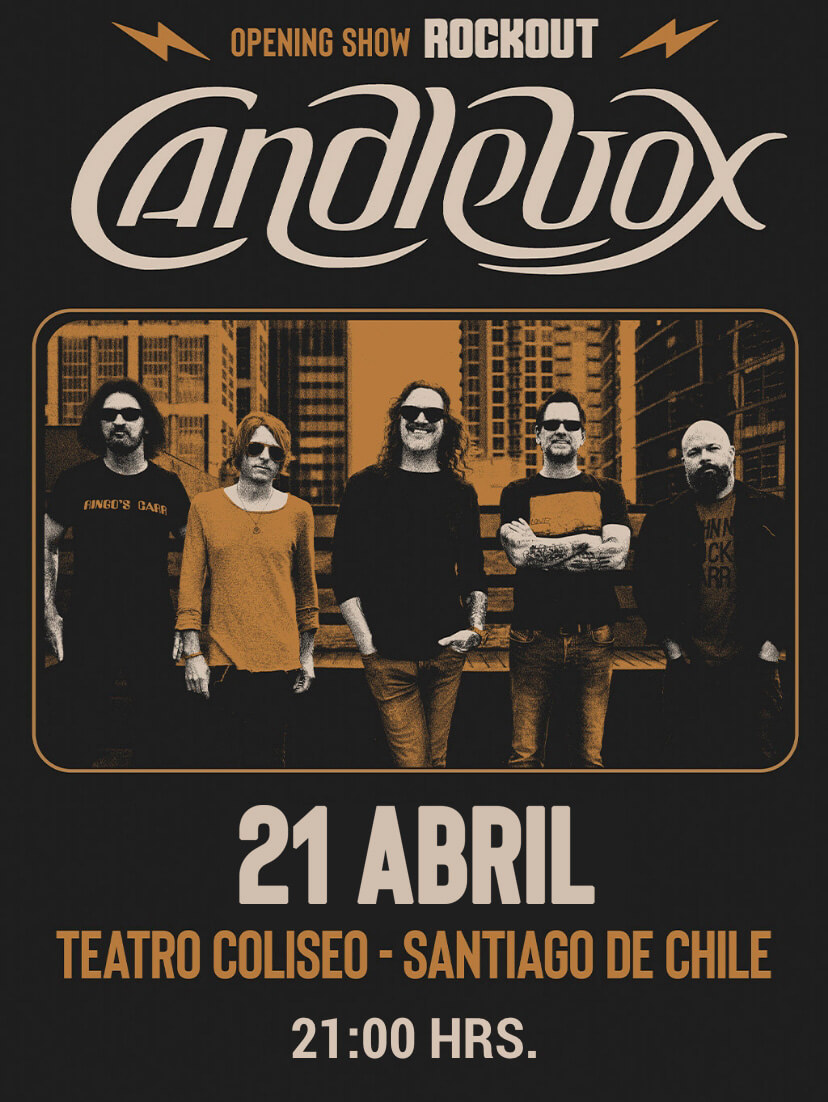 Candlebox en Chile · Opening Show Rockout 2026 · 21 de abril en Teatro Coliseo · Punto Ticket