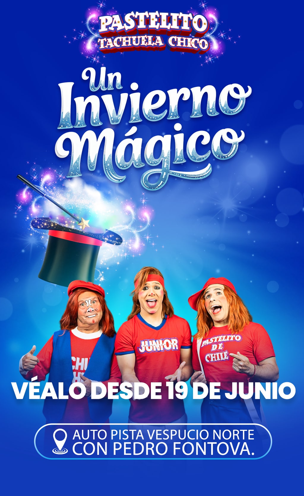 Pastelito y Tachuela Chico en Santiago | Un invierno mágico | Del 19 de junio al 02 de agosto en Autopista Vespucio Norte con Pedro Fontova | Circo para toda la familia | Entradas en Punto Ticket