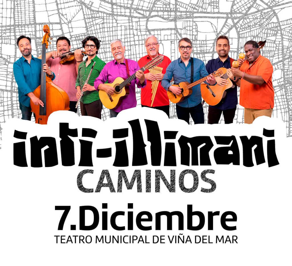 inti-illimani / caminos - 7 de Diciembre