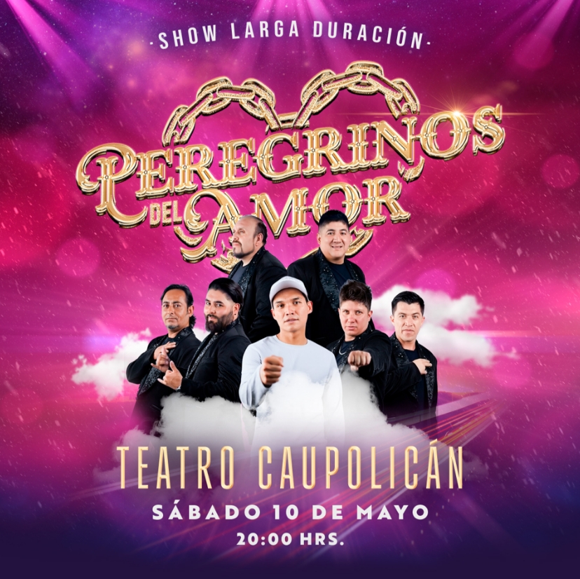 Peregrinos del Amor: Show Larga Duración | Teatro Caupolicán | Entradas por Punto Ticket