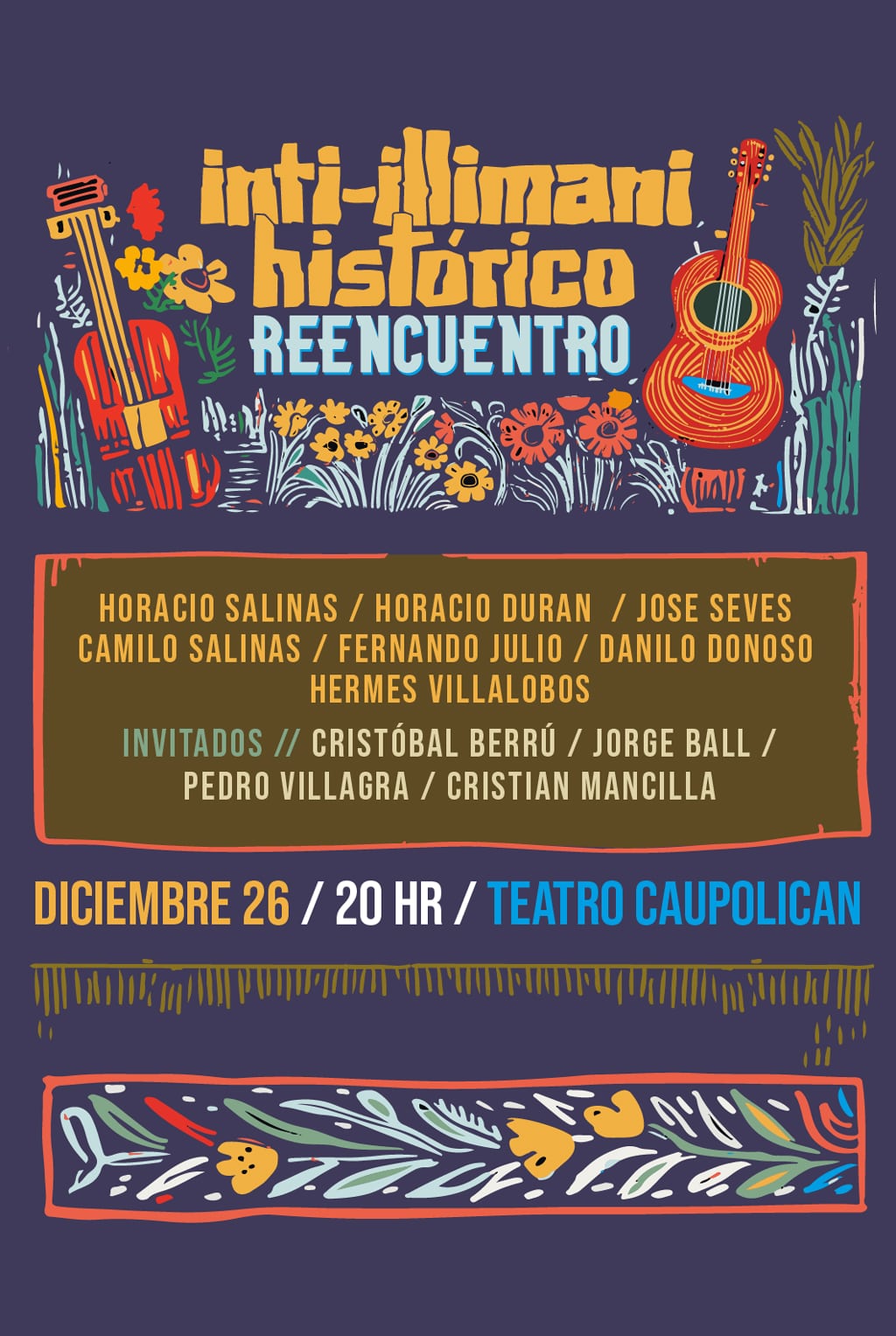 Inti-Illimani en Chile | Histórico reencuentro | 26 de diciembre en Teatro Caupolicán