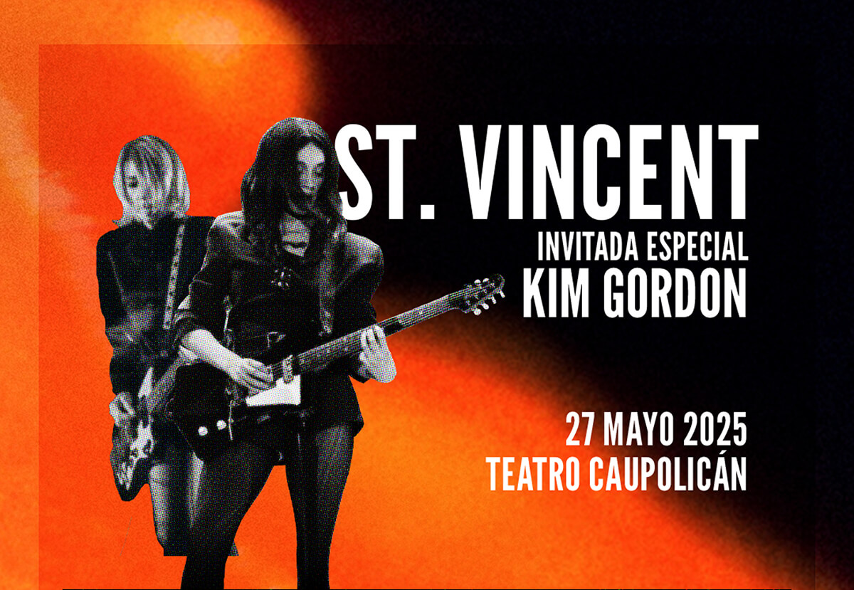 St. Vincent en Chile | Invitada Especial: Kim Gordon | 27 de mayo 2025 en Teatro Caupolicán | Entradas en Punto Ticket