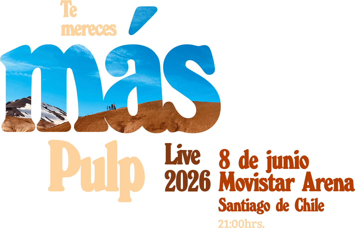 Pulp en Chile · Te Mereces Más · 8 de junio en Movistar Arena · Punto Ticket