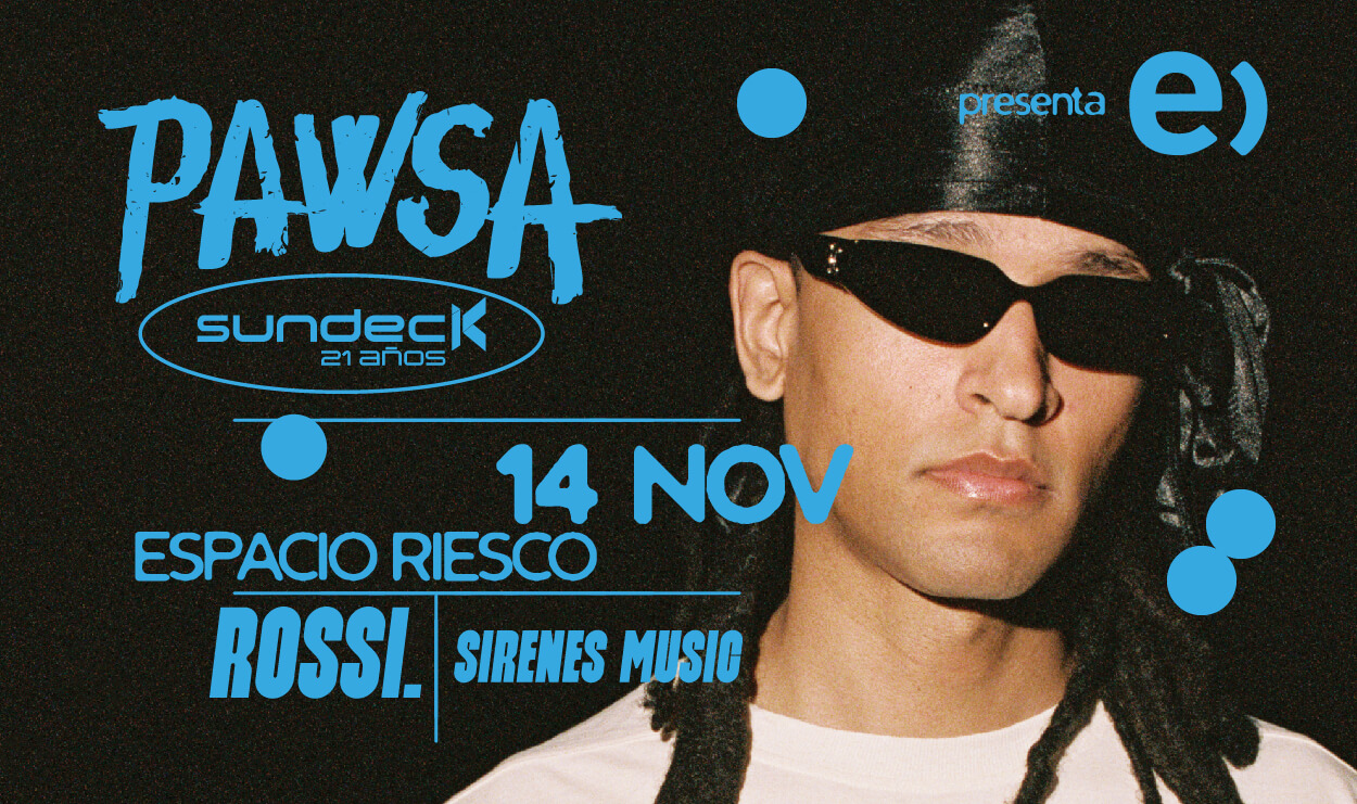 Sundeck 21 años en Espacio Riesco | Fiesta con PAWSA, Rossi y Sirenes Music este 14 de noviembre en Santiago