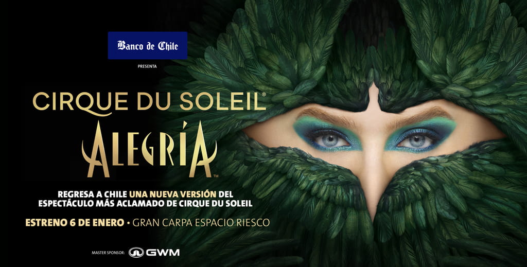 Cirque du Soleil: ALEGRIA en Santiago | Gran Carpa Espacio Riesco - 6 al 31 de enero 2027
