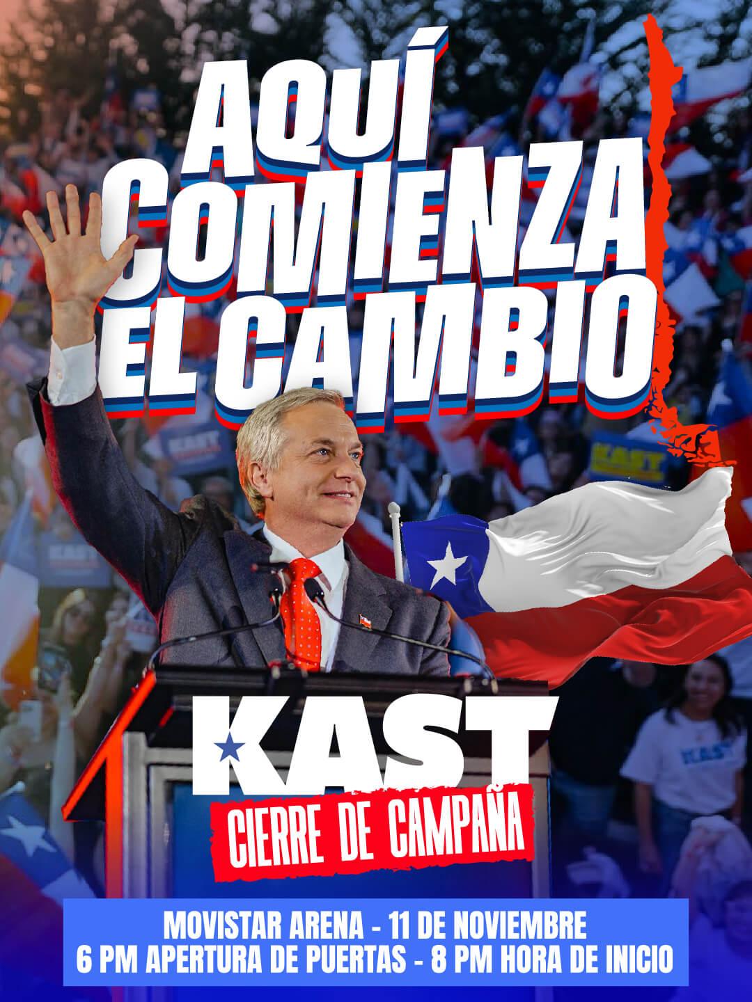 José Antonio Kast - Aquí comienza el cambio en Movistar Arena | 11 de noviembre - Un encuentro para celebrar al país