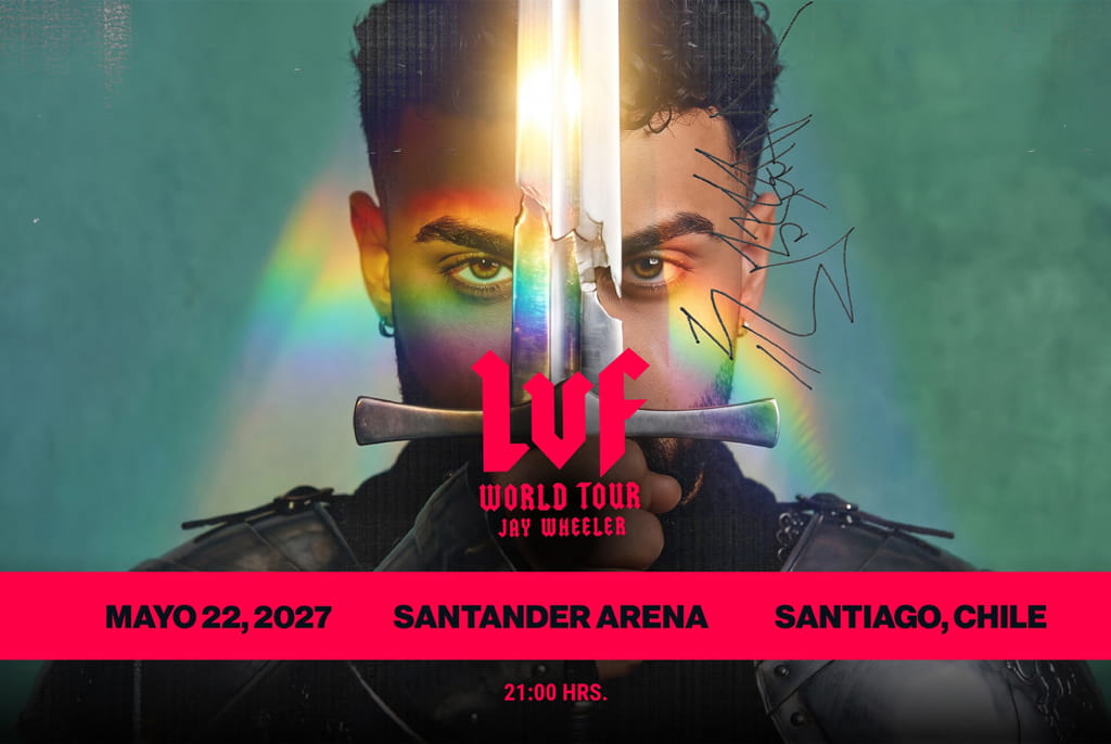 Jay Wheeler Chile 2027 - Santander Arena | 22 de mayo 2027, 21:00 hrs.