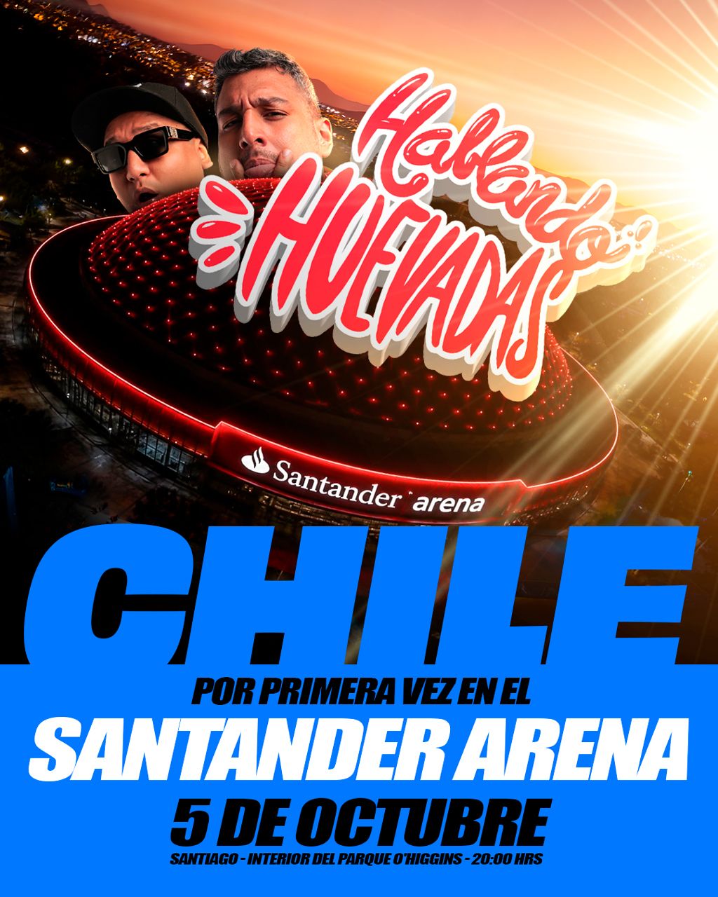 Hablando Huevadas en Santander Arena 5 de octubre / 20:00 hrs. Venta de  entradas en punto Ticket