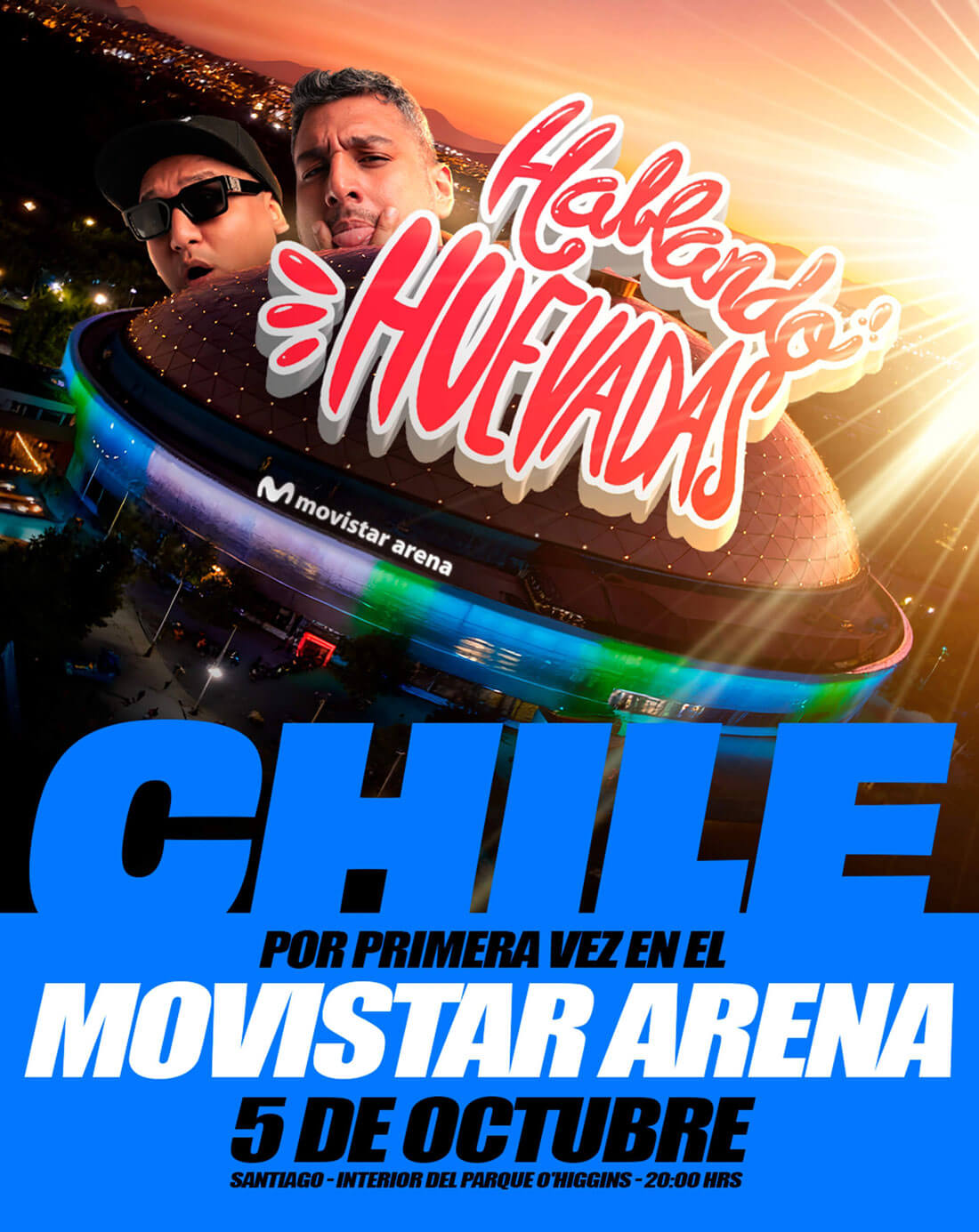 Hablando Huevadas en Movistar Arena 5 de octubre / 20:00 hrs. Venta de  entradas en punto Ticket