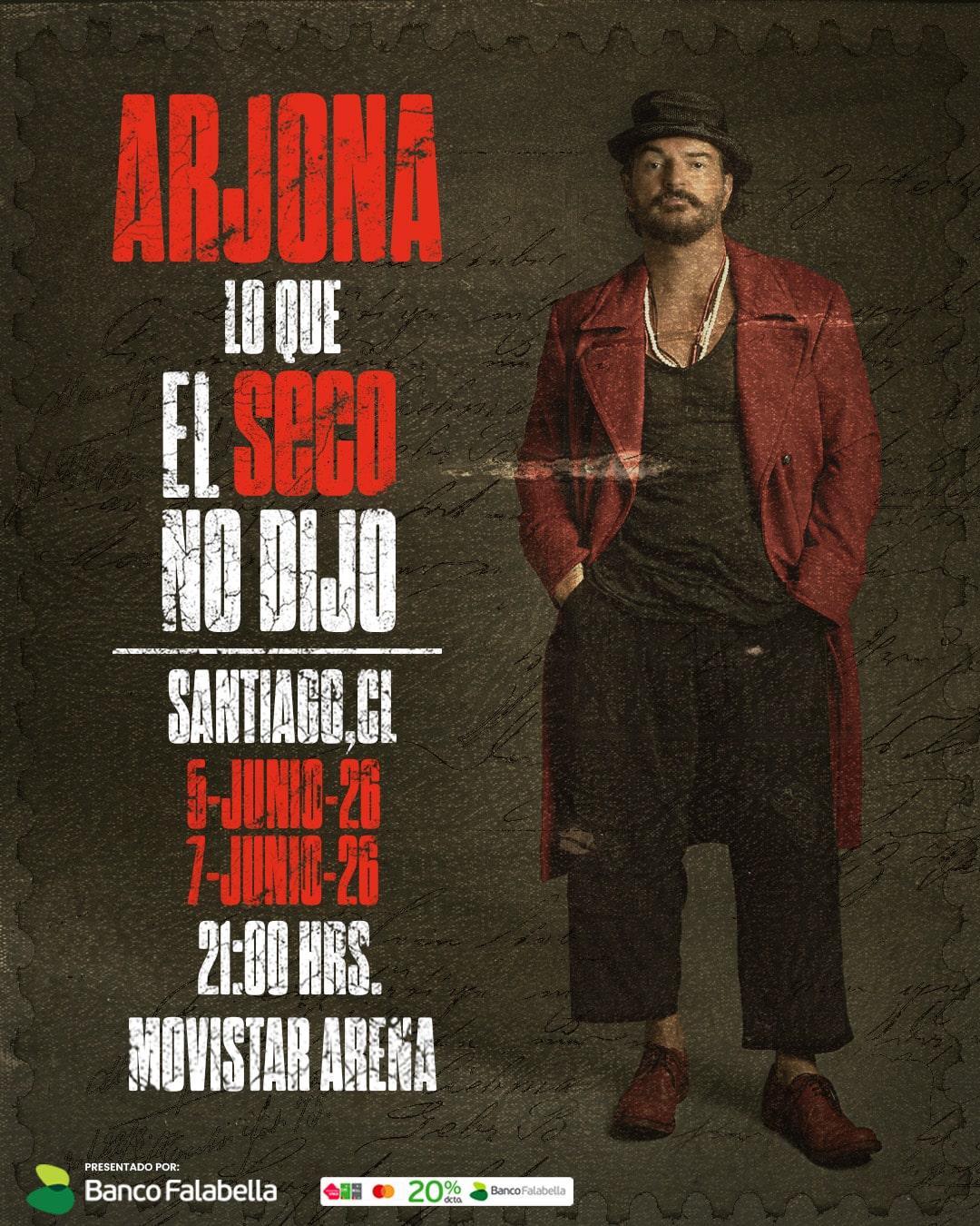 Arjona - Lo que el seco no dijo - 05 y 07 de junio 2026 - 21:00 Hrs.