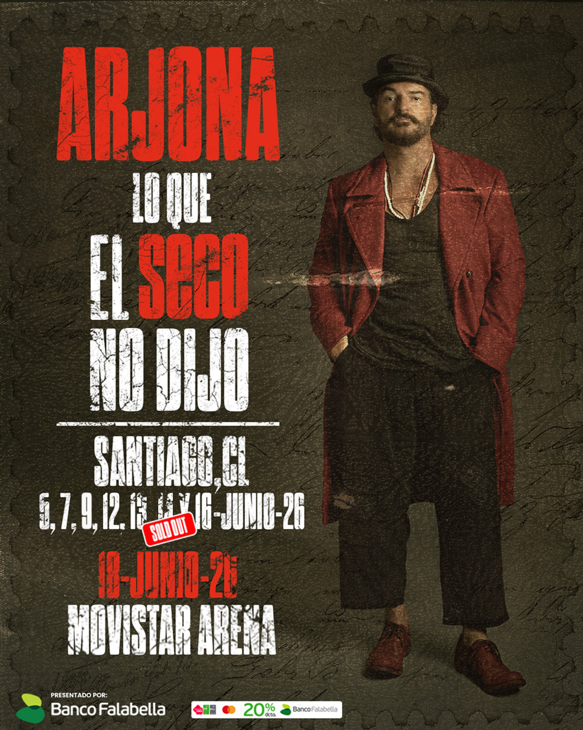 Arjona - Lo que el seco no dijo - 05 / 07 / 09 / 12 / 13 / 14 / 16 y 18 de junio 2026 - 21:00 Hrs.