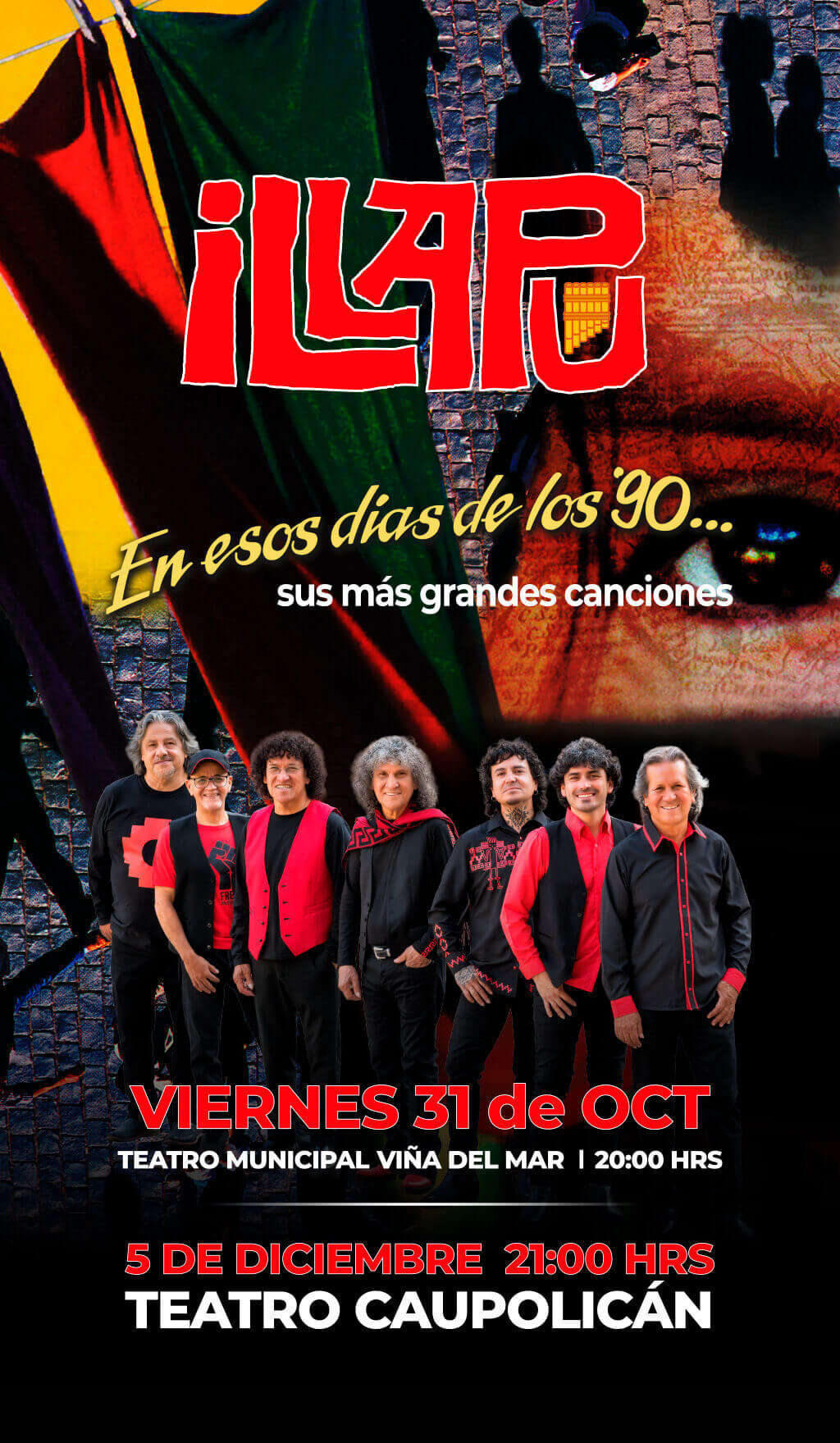Illapu en concierto | 31 de octubre 2025 en Teatro Municipal de Viña del Mar y 5 de diciembre 2025 en Teatro Caupolicán, Santiago. Asegura tu entrada ahora en Punto Ticket.