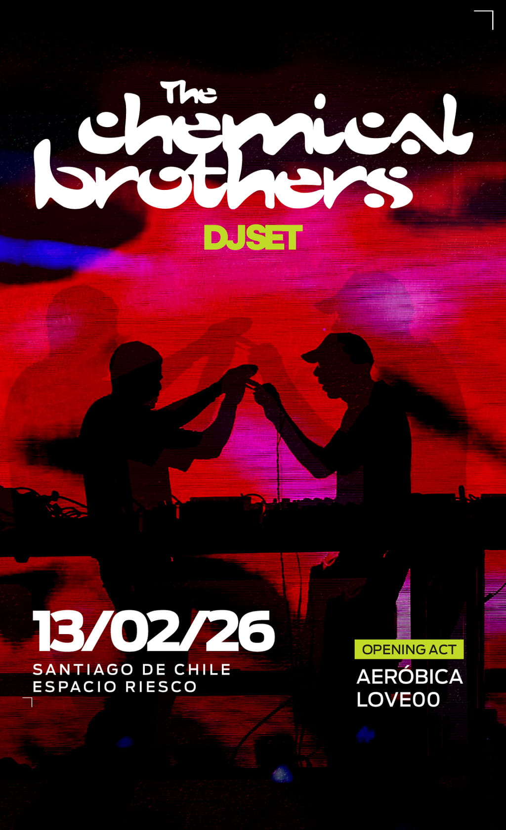 The Chemical Brothers / Djset - 13 de Febrero 2026 - Espacio Riesco - 21:00 hrs.