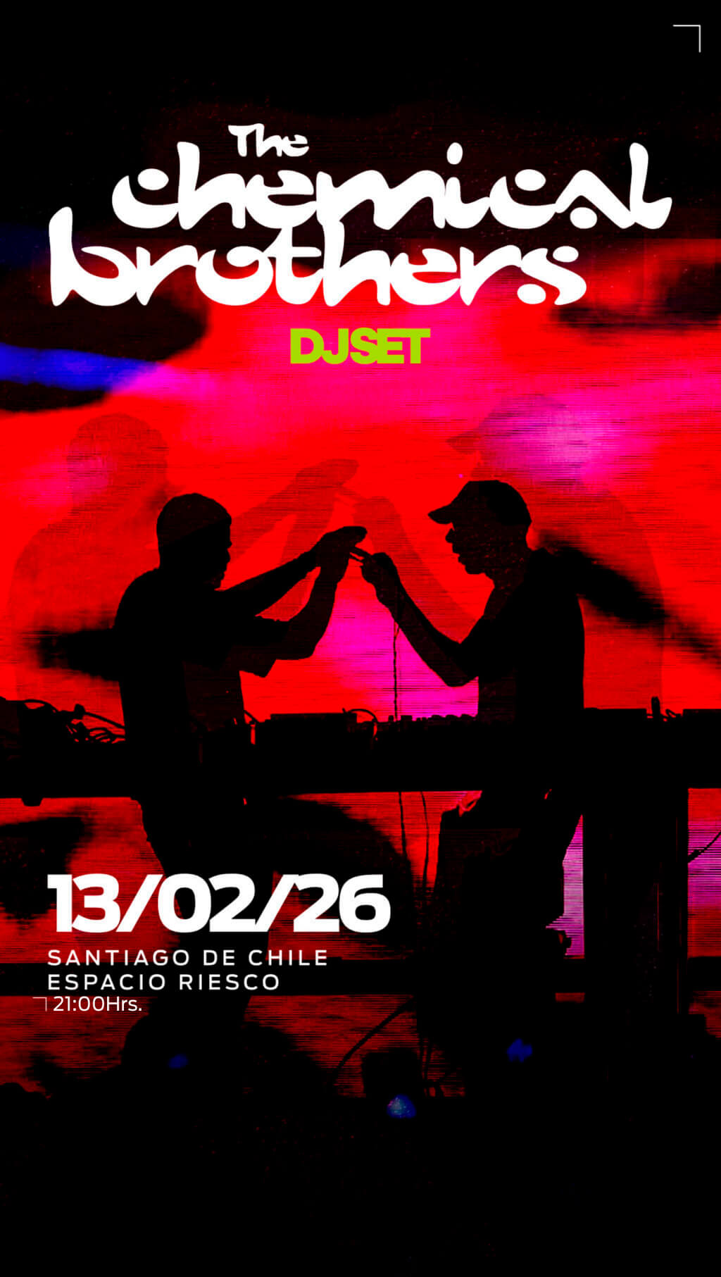The Chemical Brothers / Djset - 13 de Febrero 2026 - Espacio Riesco - 21:00 hrs.