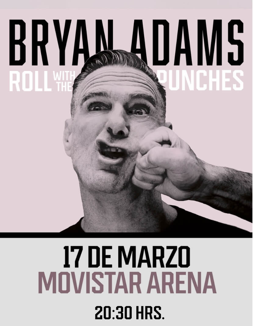 Bryan Adams - Roll The Punches Tour en Movistar Arena | 17 de marzo 2026 - Rock en vivo en Chile