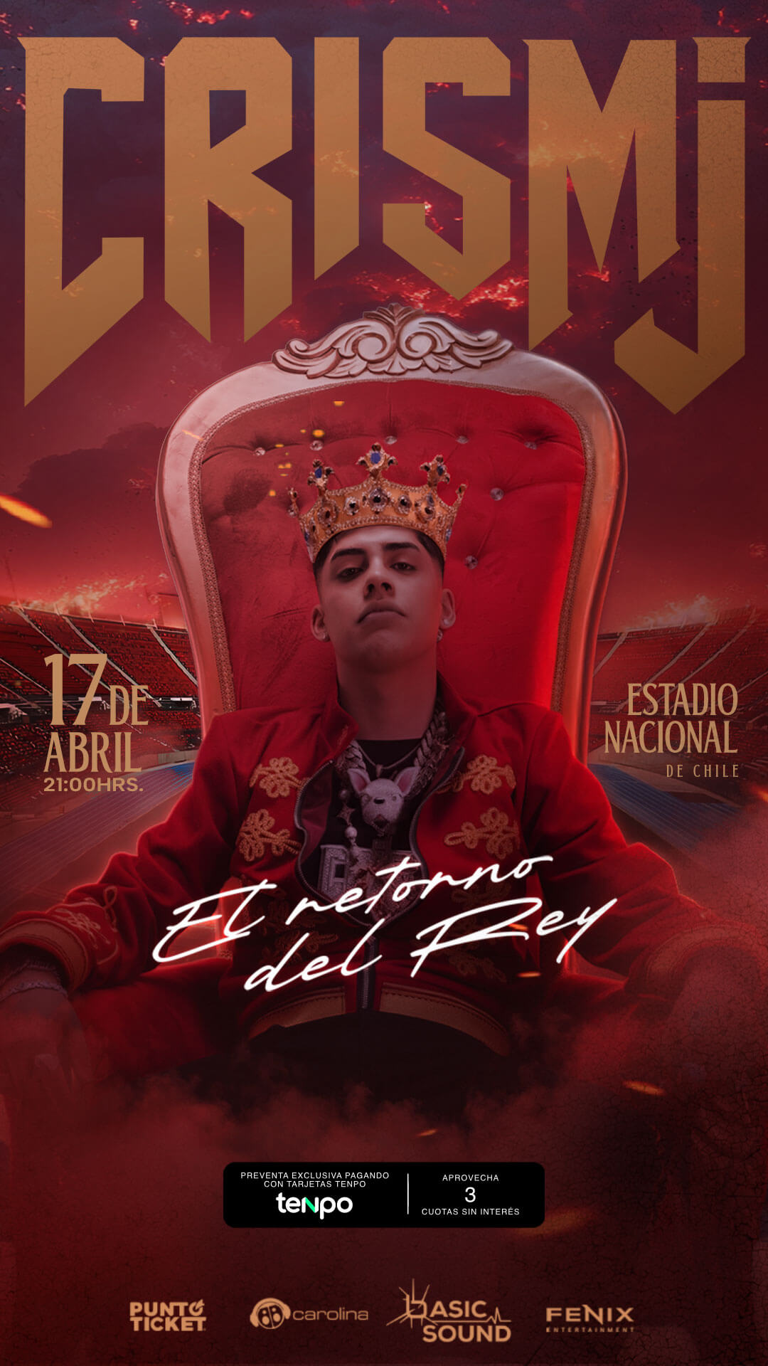 Cris Mj - 'El retorno del rey' - Estadio Nacional de Chile - 17 de abril / 21:00 Hrs.