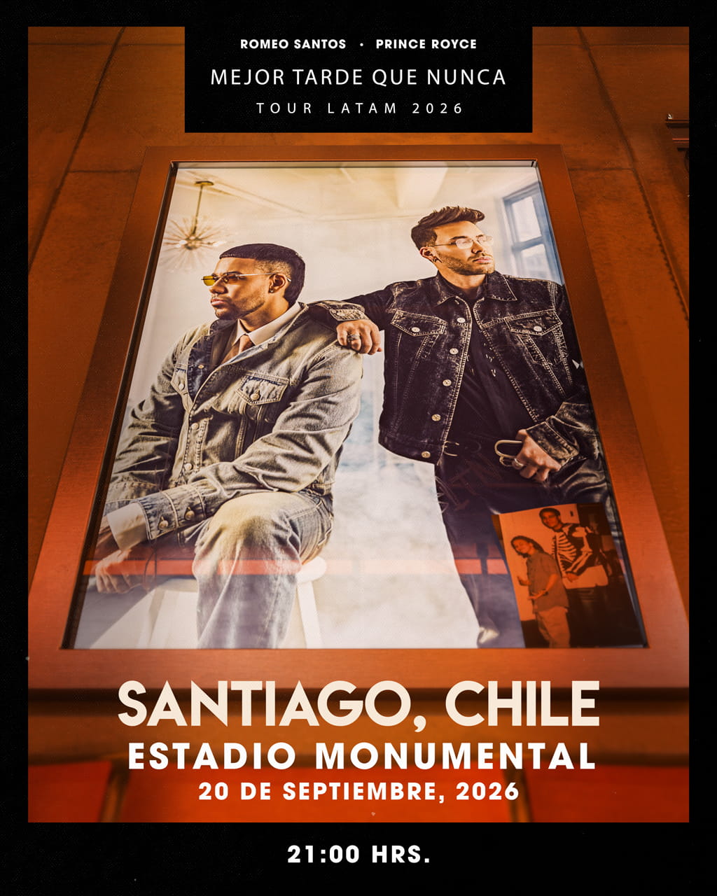 Romeo Santos y Prince Royce en Chile 2026 | Mejor Tarde que Nunca en Estadio Monumental – 20 de septiembre 21:00 hrs