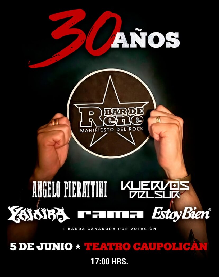 30 años de Bar de René en Teatro Caupolicán | Angielo Pierattini, Kuervos del Sur, Yajaira, Rama, Estoy Bien y más | 5 de junio | Entradas por Punto ticket