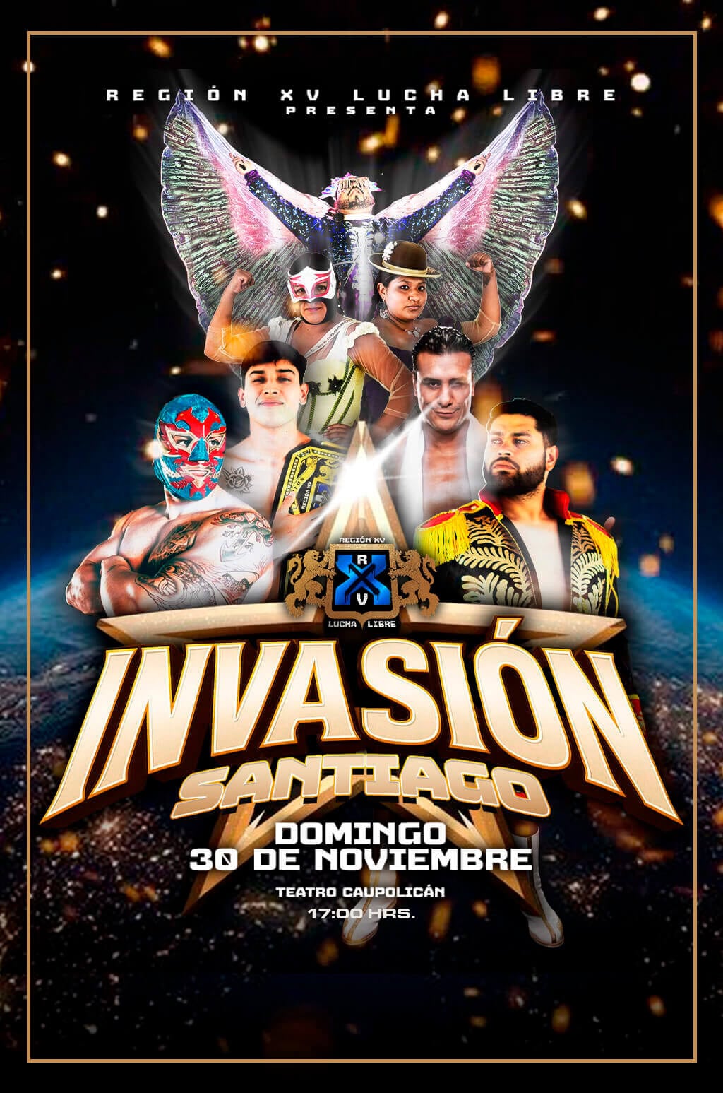 Invasión Santiago - Región XV Lucha Libre - 30 de noviembre en Teatro Caupolicán