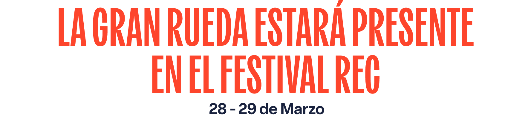 La Gran Rueda en Festival Rec