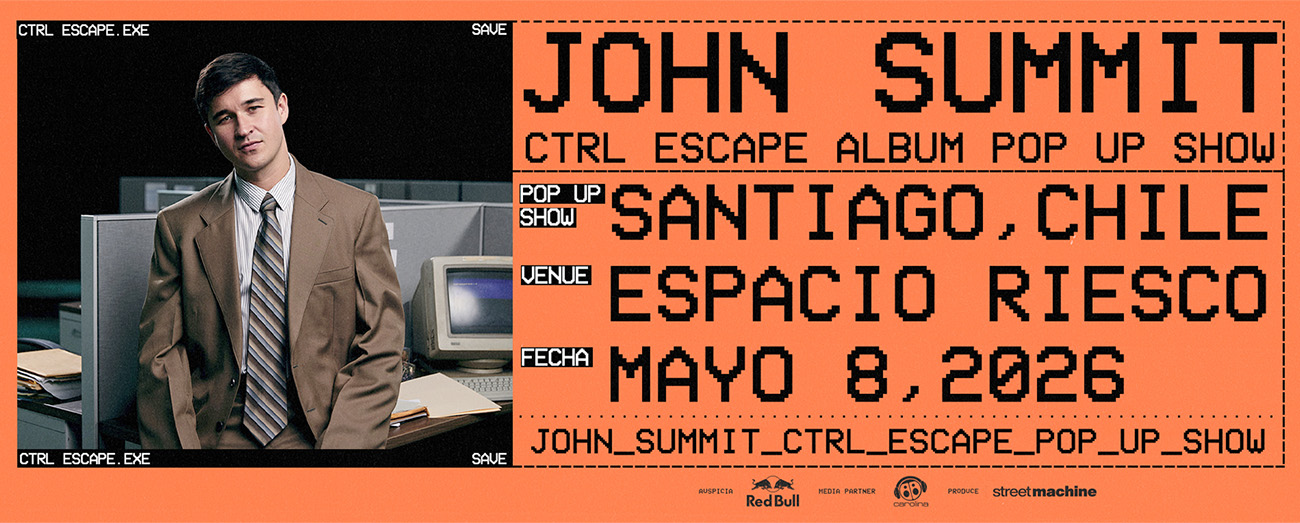 John Summit CTRL ESCAPE ALBUM POP UP SHOW - 8 de mayo / Espacio Riesco