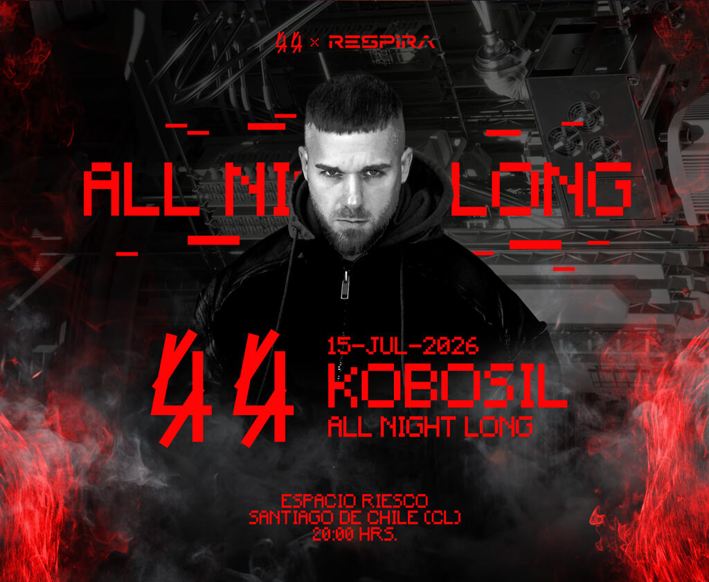 44x Respira kobosil all night long / 15 de julio 2026 / Espacio Riesco - 20:00 hrs. - Venta de entradas en Punto Ticket