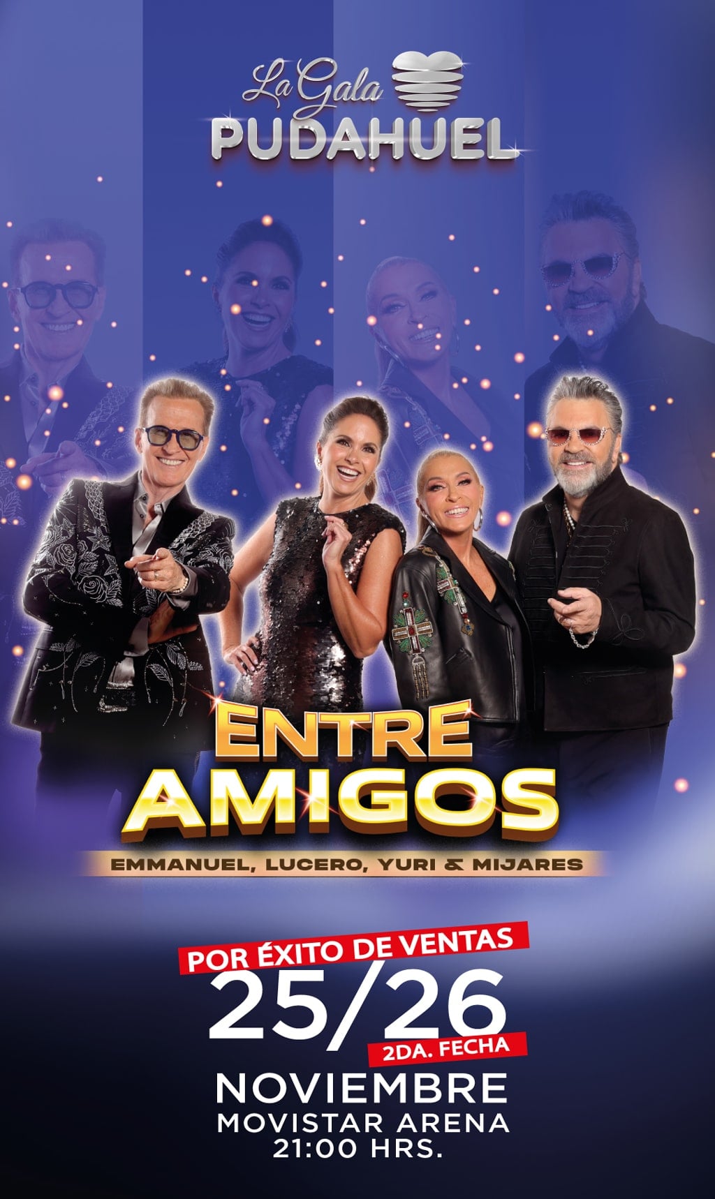 Entre amigos - 25 y 26 de noviembre - movistar arena - 21:00 Hrs.
