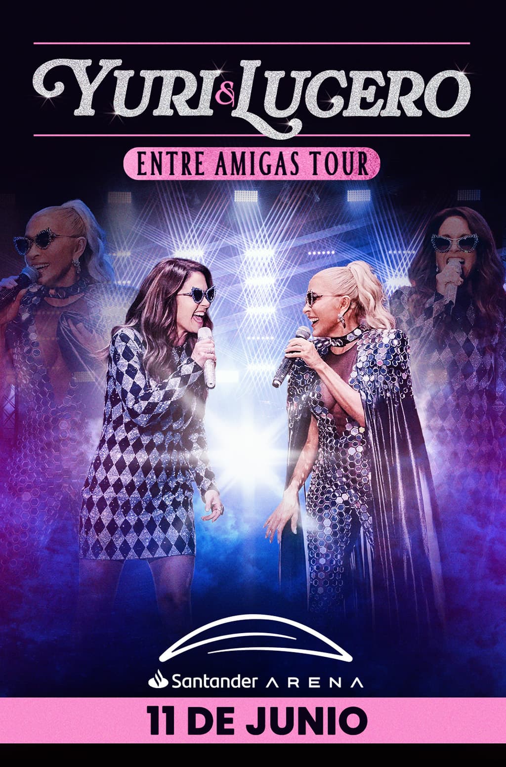 Yuri & Lucero en Chile 2027 | Entre Amigas Tour | Santander Arena – 11 de junio