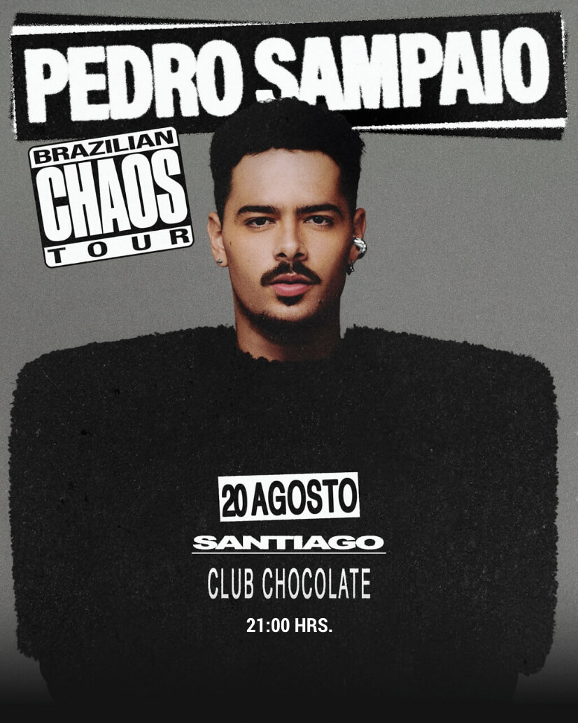 Pedro Sampaio en Chile 2026 | Club Chocolate – 20 de agosto 21:00 hrs