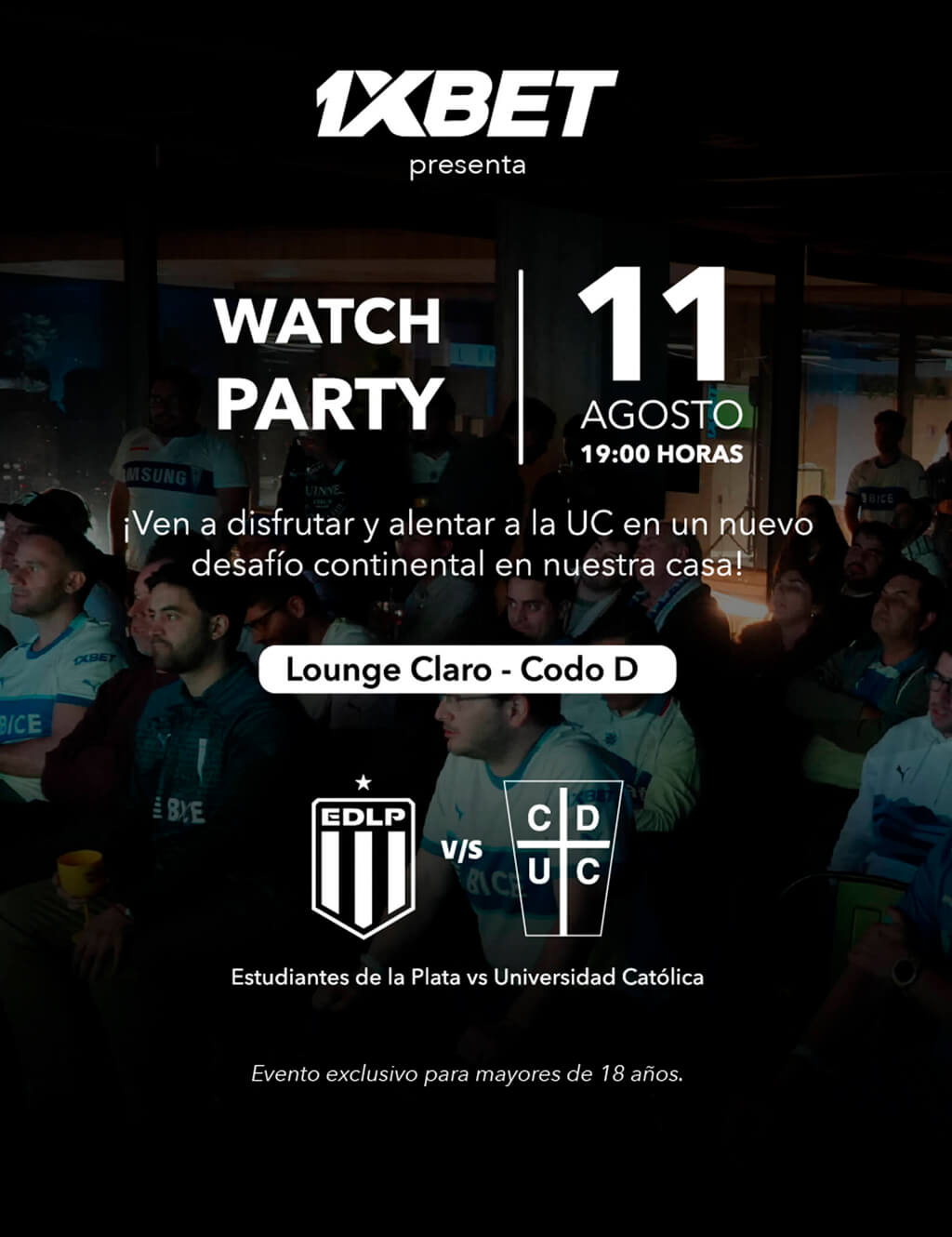 Watch Party Lounge Claro | Estudiantes de La Plata vs Universidad Católica – Claro Arena, 11 de agosto