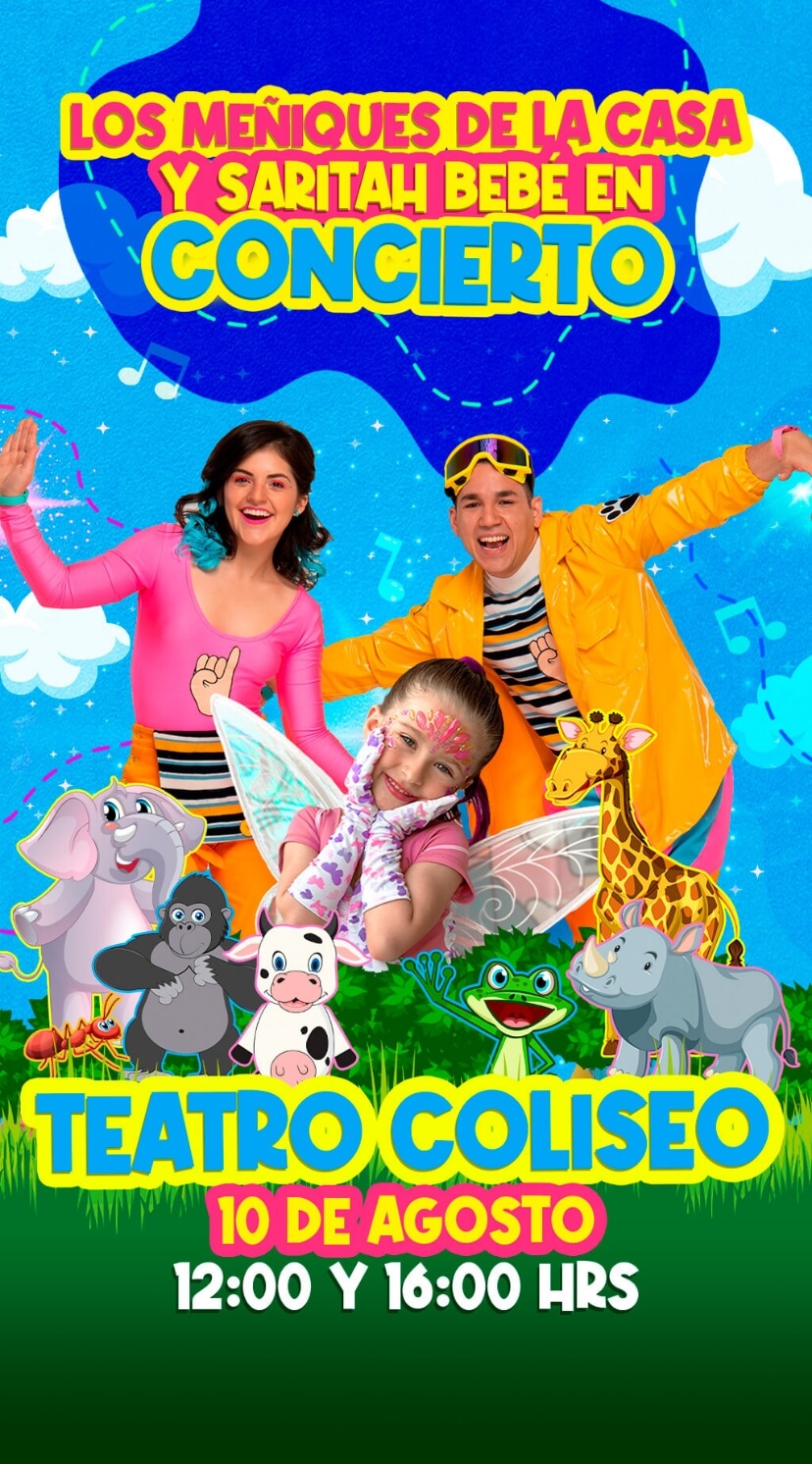 Los Meñiques de la Casa y Saritah Bebé en concierto | 10 de agosto en Teatro Coliseo | Música, ternura y diversión para toda la familia | Entradas en Punto Ticket
