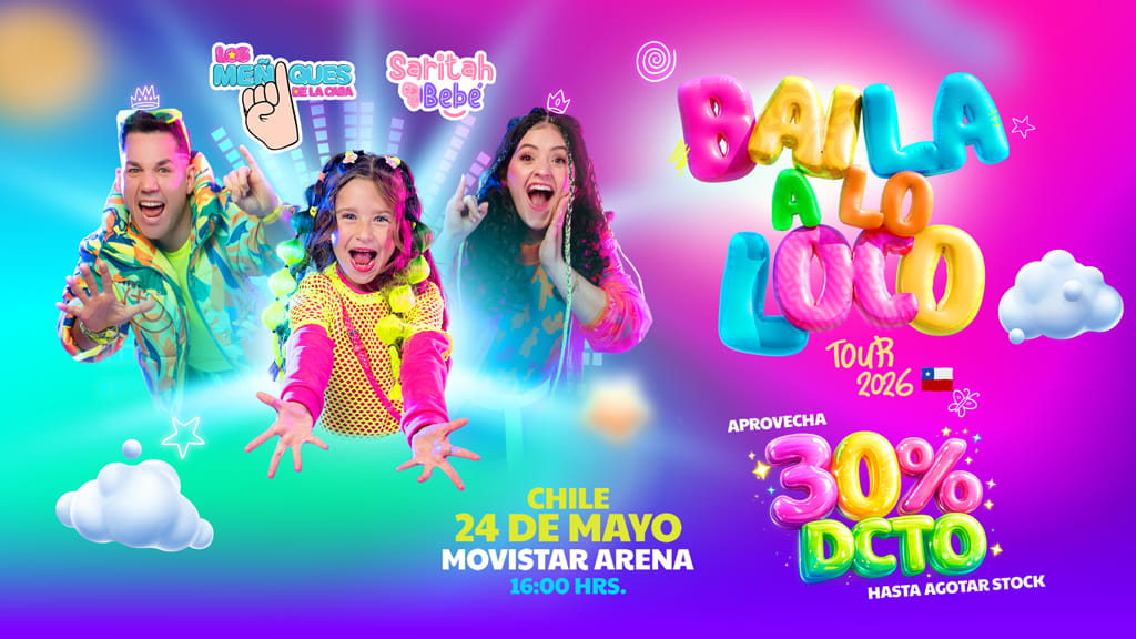 Los Meñiques de la casa / Baila a lo loco  tour 2026 / 24 de Mayo / Movistar arena - 16:00 Hrs.