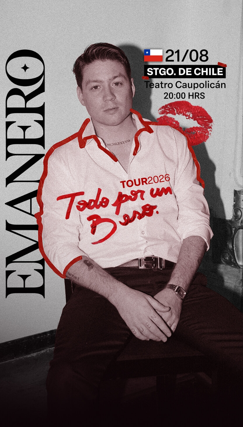 Emanero en Chile · Todo por un Beso · 21 de agosto en Teatro Caupolicán · Punto Ticket