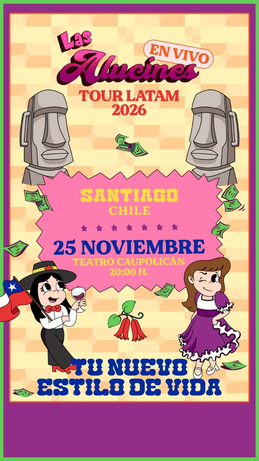 Las Alucines en Chile 2026 | Tu Nuevo Estilo de Vida Tour Latinoamérica – Teatro Caupolicán