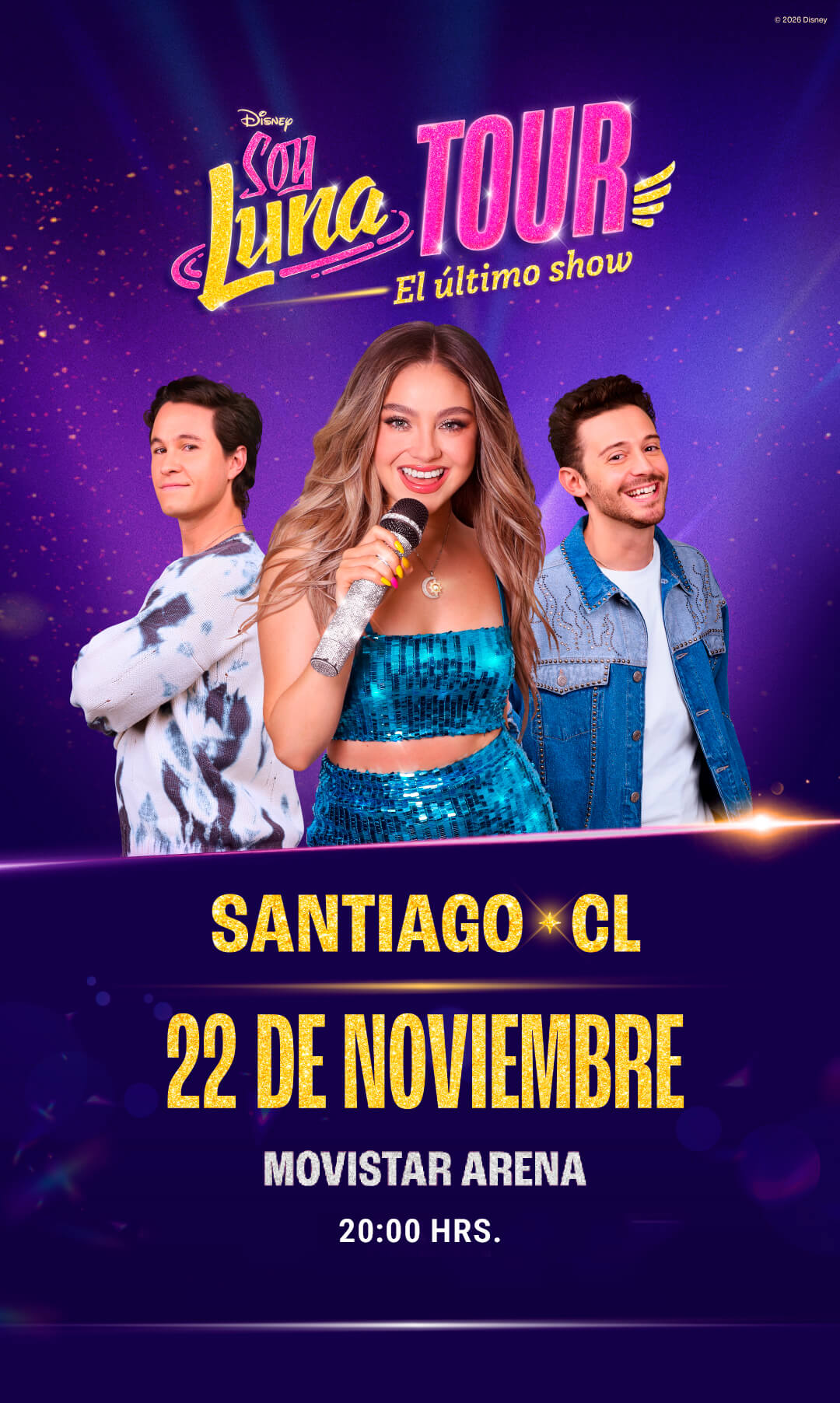 Soy Luna Tour: El Último Show en Chile | Movistar Arena – 22 de noviembre 20:00 hrs