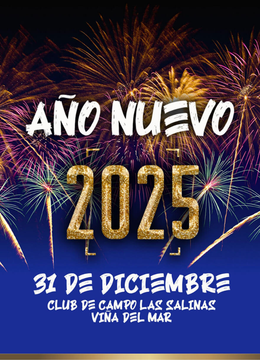 Año Nuevo 2025 en Viña del Mar | 31 de diciembre en Club de Campo Las Salinas