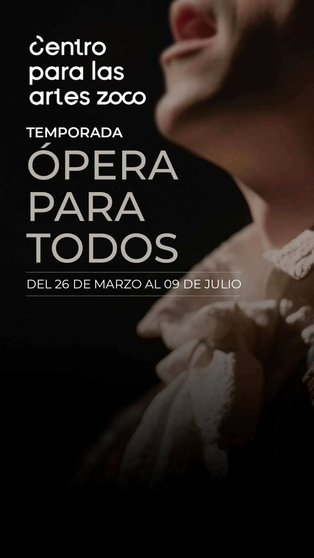 Temporada de Opera en Zoco