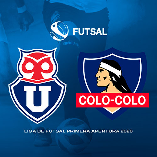 Campeonato Futsal ANFP 2026 - Universidad de Chile vs Colo-Colo