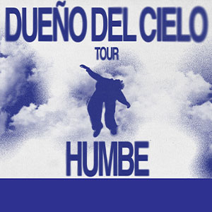 Imagen Humbe - Dueño del Cielo Tour