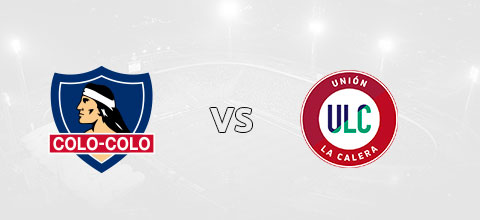  Colo-Colo vs. Unión La Calera Estadio Monumental - Macul